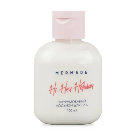 Mermade лосьйон для тіла парфумований Hi-Hey-Holiday 100мл